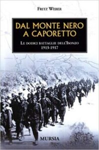 Dal Monte Nero a Caporetto
